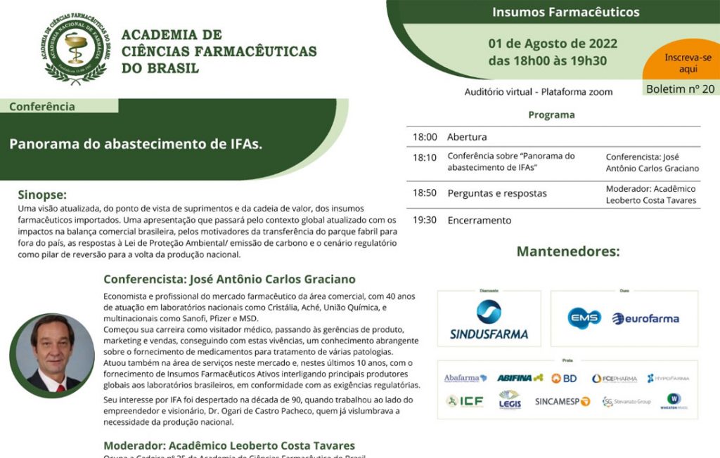 “Panorama do abastecimento de IFAs” é o tema da palestra do dia 01/08 com Jose Antonio Carlos Graciano. Inscreva-se